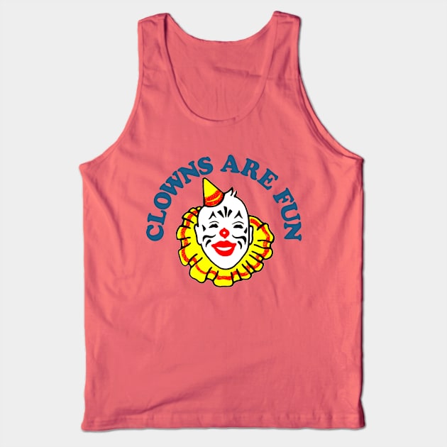 Clowns Are Fun Tank Top by DankFutura